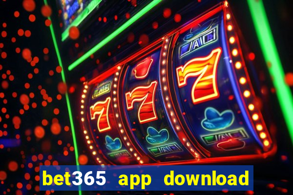 bet365 app download play store
